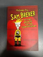 Michael Fry - Sam Breker en het gevecht van de superschurken, Comme neuf, Michael Fry, Enlèvement ou Envoi
