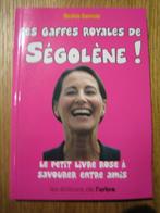DE KONINKLIJKE BLUNDERS VAN SEGOLENE. N. GARREAU. ROYAL., Ophalen of Verzenden, Zo goed als nieuw
