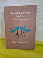 Mai Flesseman - Bijzonder gewoon boekje, Boeken, Ophalen, Zo goed als nieuw, Mai Flesseman