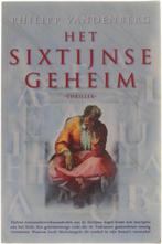 Te Koop Boek HET SIXTIJNSE GEHEIM Philipp Vandenberg, Boeken, Gelezen, Europa overig, Philipp Vandenberg, Verzenden