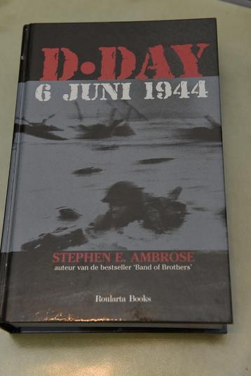 D-Day - 6 juni 1944, Enlèvement, Deuxième Guerre mondiale, Comme neuf, Stephen Ambrose