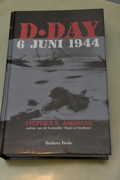 D-Day - 6 juni 1944, Livres, Guerre & Militaire, Comme neuf, Deuxième Guerre mondiale, Enlèvement