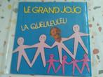 45T LE GRAND JOJO- LE QUEULEULEU---, CD & DVD, 7 pouces, En néerlandais, Utilisé, Enlèvement ou Envoi