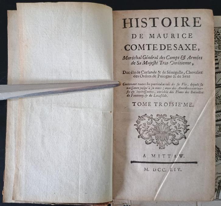 Histoire de Maurice Comte de Saxe Tome III / IV (1754), Antiek en Kunst, Antiek | Boeken en Manuscripten, Ophalen of Verzenden