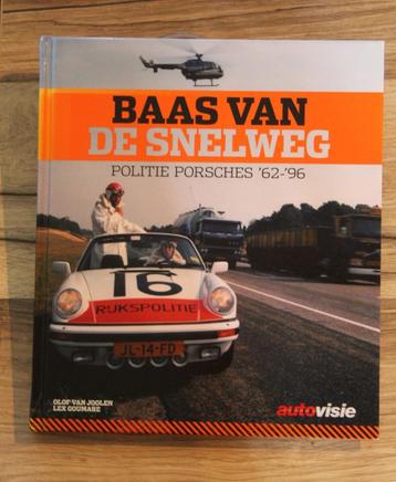 BAAS VAN DE SNELWEG  POLITIE PORSCHES   '62-'96 beschikbaar voor biedingen