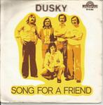 Dusky - Fade away  - Monopole -, 7 pouces, Pop, Enlèvement ou Envoi, Single