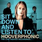 CD Hooverphonic – Sit Down And Listen To - 2003, 2000 tot heden, Ophalen of Verzenden, Zo goed als nieuw