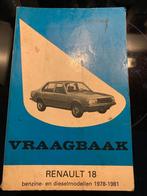 Vraagbaak RENAULT 18 Benzine en Diesel 1978-1981 Olving, Ophalen of Verzenden