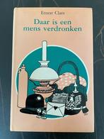 Daar is een mens verdronken (genummerd) - Ernest Claes, Ophalen of Verzenden, Ernest Claes