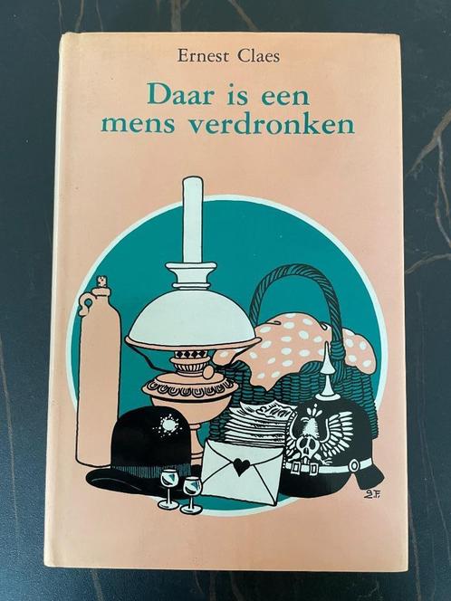 Daar is een mens verdronken (genummerd) - Ernest Claes, Antiek en Kunst, Antiek | Boeken en Manuscripten, Ophalen of Verzenden