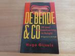 De Bende & Co – Hugo Gijsels 20 jaar destabilisering in Belg, Gelezen, HUGO GIJSELS, Ophalen of Verzenden, 1945 tot heden