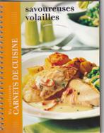 CARNETS DE CUISINE : savoureuses volailles, Ophalen, Hoofdgerechten, Nieuw, Collectif