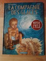 BD La compagnie des glaces - Cycle 2, t. 1 Le peuple du sel, Comme neuf, Enlèvement ou Envoi