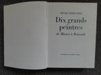Dix grands peintres de Manet à Rouault, Henri Perruchot 1961, Envoi, Utilisé, Peinture et dessin