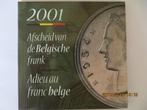 BU SET AFSCHEID VAN DE BELGISCHE FRANK 2001, Postzegels en Munten, Ophalen, België, Overige waardes, Setje