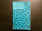 Alcoholische  herinneringen  -Jack London-, Ophalen of Verzenden