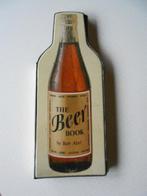 boek The beer book by Bob Abel 1981 Engels aantal blz 96, Boeken, Ophalen of Verzenden, Zo goed als nieuw