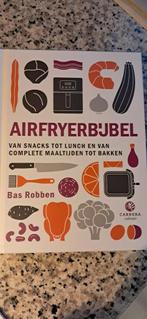Airfryer kookboek, Livres, Livres de cuisine, Neuf, Enlèvement, Tapas, Snacks et Dim Sum, Bas Robben