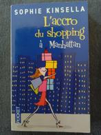 "L'accro du shopping à Manhattan" Sophie Kinsella (2001), Utilisé, Enlèvement ou Envoi, Sophie Kinsella