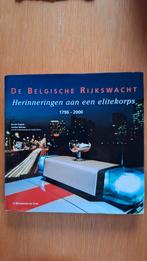 Boek De Belgische Rijkswacht, gesigneerd, 205 pag., Ophalen, Rijkswacht