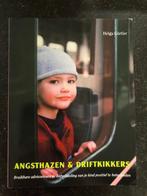 Angsthazen en driftkikkers, Gelezen, Ophalen of Verzenden, Helga Gürtler, Overige onderwerpen