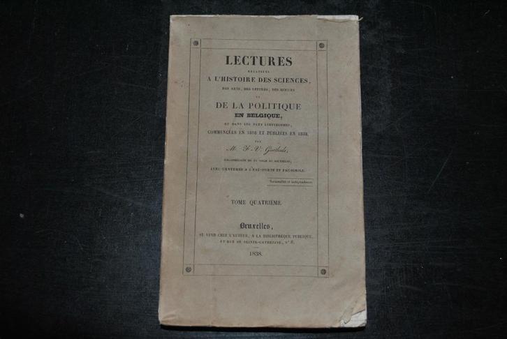 Histoire sciences arts moeurs politique en Belgique T4 1838, Boeken, Geschiedenis | Nationaal, Gelezen, 19e eeuw, Ophalen of Verzenden