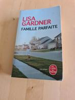 Famille parfaite - Lisa GARDNER, Boeken, Gelezen, Ophalen of Verzenden