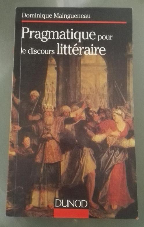 Pragmatique pour le discours littéraire : D. Maingueneau, Livres, Littérature, Utilisé, Europe autre, Enlèvement ou Envoi