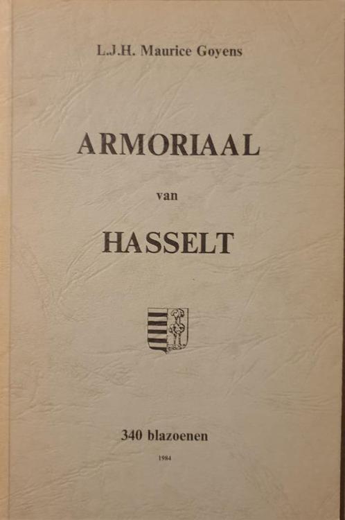 (HERALDIEK HASSELT LIMBURG) Armoriaal van Hasselt., Boeken, Geschiedenis | Stad en Regio, Gelezen, Ophalen of Verzenden