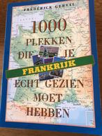 1000 plekken die je echt gezien moet hebben in Frankrijk, Boeken, Reisgidsen, Overige merken, Terra, Europa, Ophalen of Verzenden