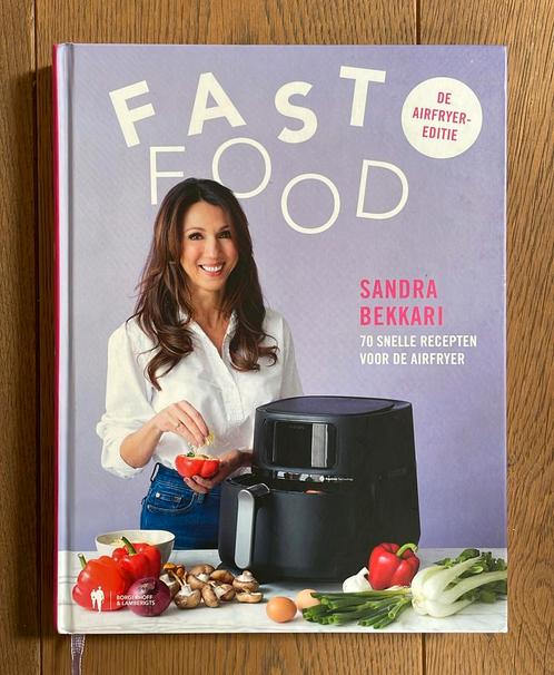 Fastfood airfryer - Sandra Bekkari, Boeken, Kookboeken, Zo goed als nieuw, Verzenden