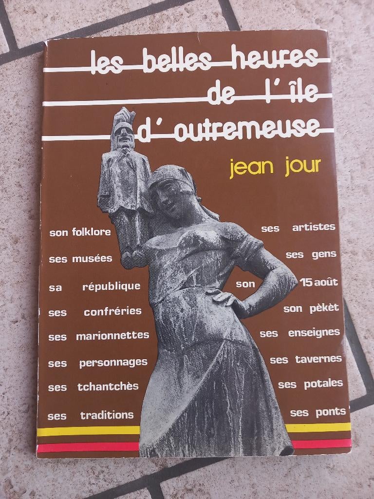 Les belles heures de l'île d'Outremeuse, Enlèvement, 20e siècle ou après, Utilisé