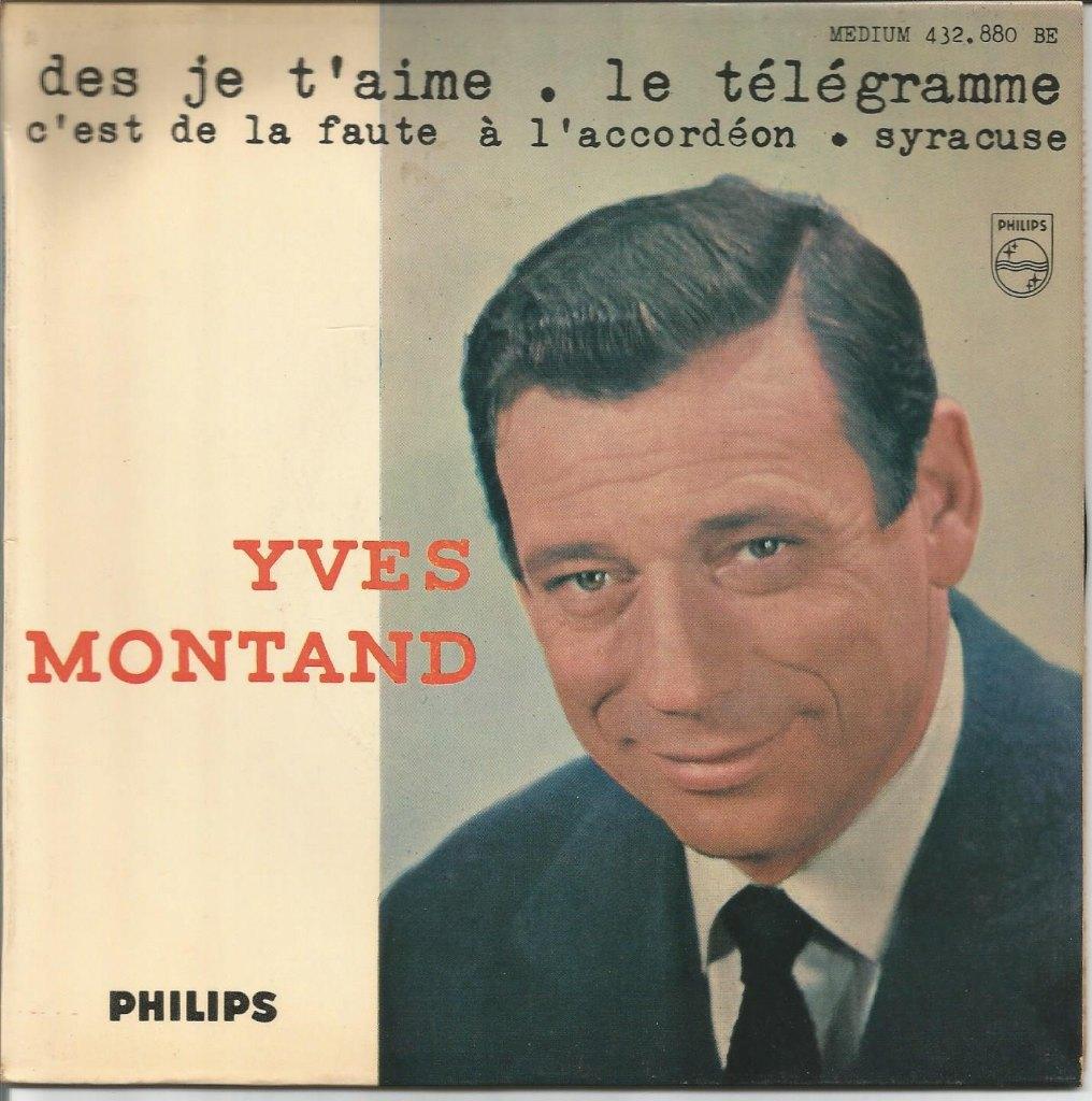 45T Yves Montand - Des je t'aime - Philips - 432.88 BE -1963, CD & DVD, Vinyles Singles, Comme neuf, EP, Pop, 7 pouces, Enlèvement ou Envoi