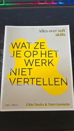 Gitte Dockx - Wat ze je op het werk niet vertellen, Boeken, Ophalen, Zo goed als nieuw, Gitte Dockx; Tom Goossens