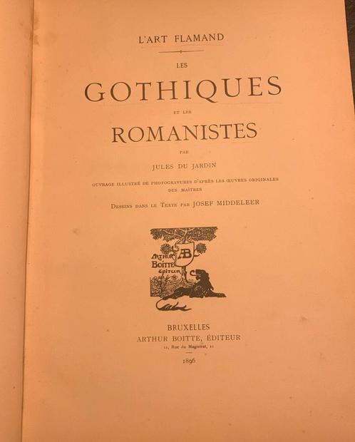 Livre de 1896 - L'art Flamand les gothiques et les romaniste, Livres, Histoire mondiale, Utilisé, Enlèvement ou Envoi