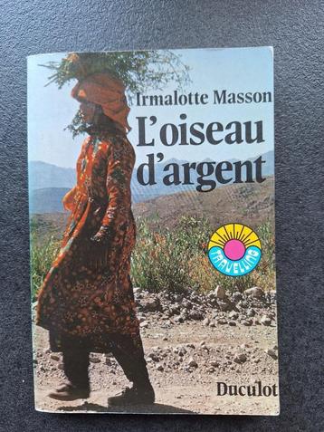 L'oiseau d'argent - Irmalotte Masson beschikbaar voor biedingen