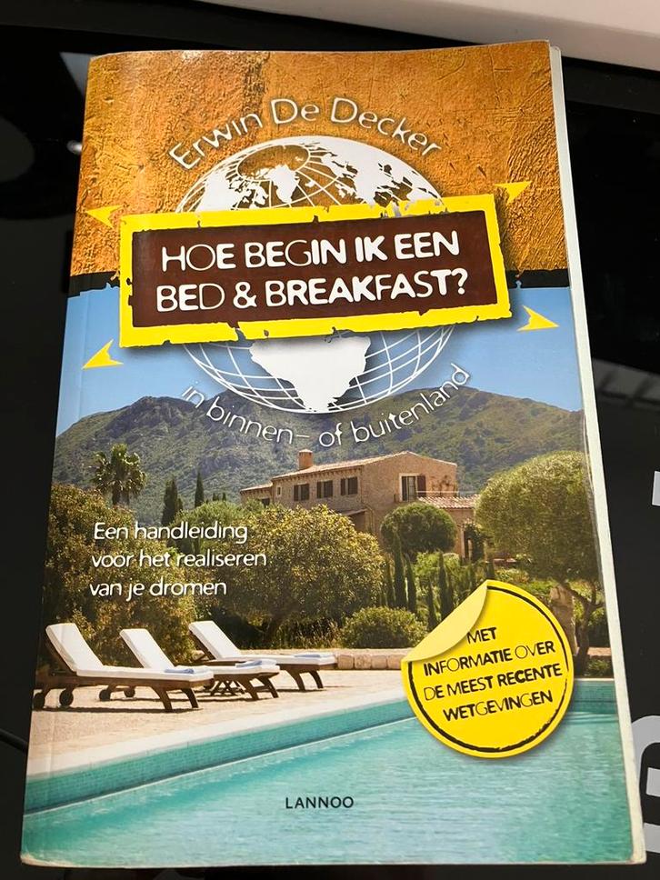 Hoe begin ik een bed & breakfast (Erwin de Decker) + extra’s, Boeken, Reisgidsen, Gelezen, Hotel- of Restaurantgids, Europa, Ophalen