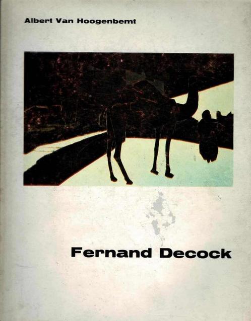 Fernand Decock - ALBERT VAN HOOGENBEMT, Boeken, Kunst en Cultuur | Beeldend, Gelezen, Ophalen of Verzenden