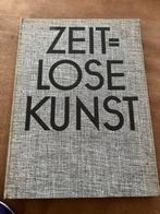 Zeitlose Kunst, zweite veranderte auflage 1937, Antiek en Kunst, Ophalen of Verzenden