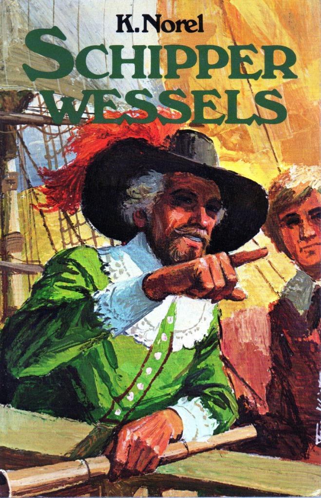 SCHIPPER WESSELS - KLAAS NOREL, Boeken, Kinderboeken | Jeugd | 13 jaar en ouder, Zo goed als nieuw, Fictie, Ophalen of Verzenden