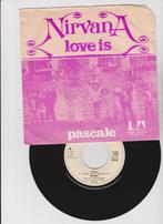 Nirvana  – Love Is   1978, Cd's en Dvd's, Vinyl Singles, 7 inch, Single, Ophalen of Verzenden, Zo goed als nieuw