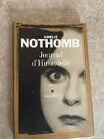 "Journal d"Hirondelle", d'Amélie Nothomb, Ophalen, België, Zo goed als nieuw, Amélie Nothomb