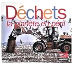 Déchets 🚮 La planète en péril ? ✅ Sylvia Vaisman, Maatschappij en Samenleving, Nieuw, Ophalen of Verzenden, Sylvia Vaisman