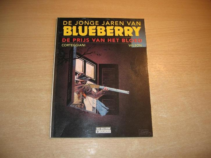 De jonge jaren van Blueberry : De prijs van het bloed  -1994, Boeken, Stripverhalen, Zo goed als nieuw, Eén stripboek, Ophalen of Verzenden