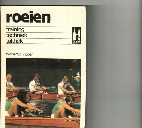 Roeien training taktiek techniek walter schröder 190 blz, Livres, Livres de sport, Comme neuf, Enlèvement ou Envoi