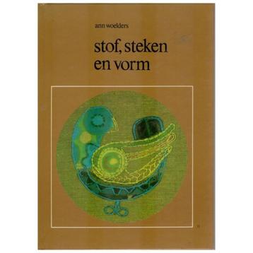 stof, steken en vorm  - ann woelders"" beschikbaar voor biedingen