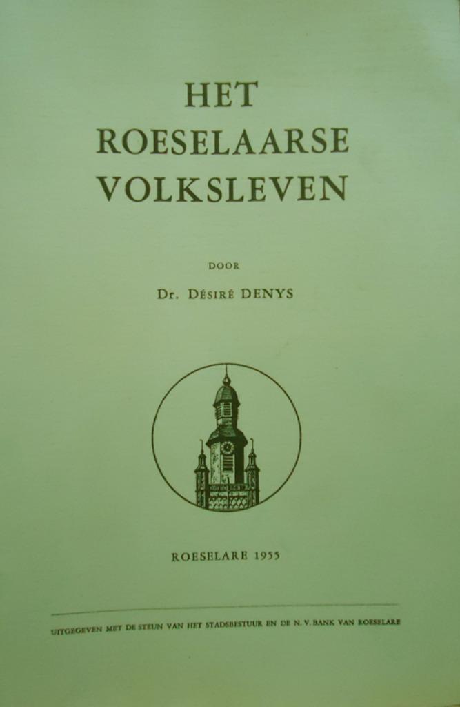 Het Roeselaarse volksleven, Boeken, Geschiedenis | Stad en Regio, Ophalen of Verzenden