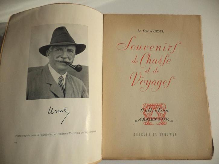 Souvenirs de chasse et de voyages Le Duc d'Ursel n353, Antiquités & Art, Antiquités | Livres & Manuscrits, Enlèvement ou Envoi