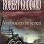 Verboden te lezen Robert Goddard 336 blz, Ophalen of Verzenden, Zo goed als nieuw