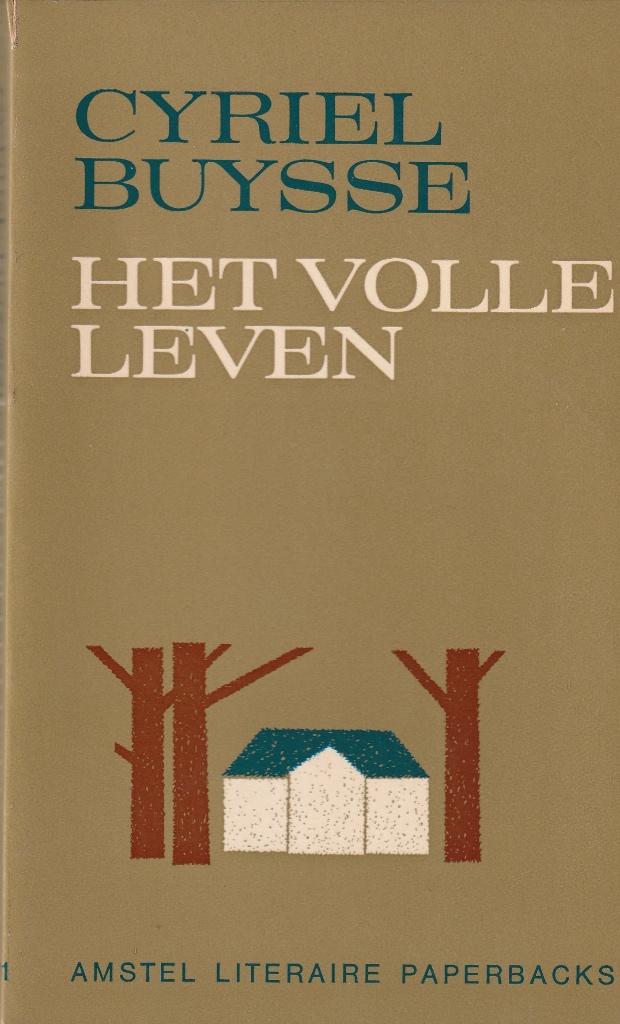 Cyriel Buysse “Het volle leven”, Ophalen of Verzenden, Zo goed als nieuw, België